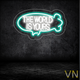 Неонова вивіска "The world is yours" 60х32 см 600 - изображение 1