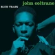 Виниловая пластинка John Coltrane - Blue Train - изображение 1
