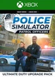 Ключ активации Police Simulator: Patrol Officers: Ultimate Duty Edition для Xbox One/Series S/X - изображение 1