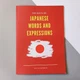 Словник японсько-англійський "100 Days of Japanese Words and Expressions" - зображення 9