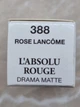 Помада для губ с матовым финишем LANCOME L'Absolu Rouge Drama Matte 388 Rose LancΩme. 3.4 g. тестер - изображение 7