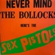 SEX PISTOLS – Never Mind The Bollocks Here's The Sex Pistols (LP) - зображення 1