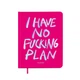 Планер «I HAVE NO PLAN» рожевий - изображение 1