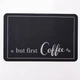 Килимок для кухні But first Coffee 58*38 см діатомітовий HP-42-43 - зображення 1