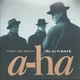 a-ha - Time And Again (The Ultimate a-ha) (2 пластинки, Сборник, Переиздание, Ремастеринг) - изображение 3
