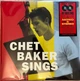 Chet Baker - Chet Baker Sings: The Mono & Stereo Versions 2LP (2 пластинки, Переиздание, Моно) - изображение 1