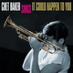Chet Baker - Chet Baker Sings It Could Happen To You (Полупрозрачный, Оранжевый, Лимитированое, Переиздание) - изображение 1