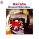 Bob Dylan - Bringing It All Back Home (180 грамм, Альбом, Переиздание, Моно) - изображение 1