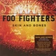 Foo Fighters - Skin And Bones (2 пластинки, Альбом, Переиздание) - изображение 1