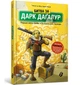Книга «FORTNITE. Битва за Дарк Даґалур. Перша місія Боба «Зухвальця» Купера». Автор - THiLO - изображение 3