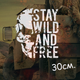 Наклейка на авто "STAY WILD AND FREE" наклейка череп, милитари наклейка 30см — виниловый стикер, декор на машину, водостойкая - изображение 1