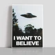 Інтер'єрна картина Цілком таємно, X-Files, I want to believe, НЛО, UFO, серіал, інтер'єрний постер, 42×30 см (id1578) - зображення 1
