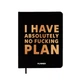 Планер «I HAVE ABSOLUTELY NO PLAN» черный - изображение 1