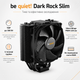 Кулер процесорний be quiet! Dark Rock Slim 120 мм 1500 об/хв 4-pin Black (BK024) - зображення 1