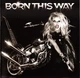 Lady Gaga – Born This Way (2011) Audio CD (импорт, буклет) - изображение 1