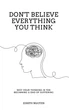 Don't Believe Everything You Think - Не верьте всему, что думаете | Joseph Nguyen - книга о преодолении страданий (англ.язык) - изображение 1