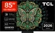 Телевизор TCL MiniLED 85" 85C6K PRO - изображение 1