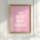 Постер «Eat Sleep Read Repeat» бумажный розовый - изображение 5