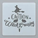 Трафарет на Хэллоуин Ведьма на метле с надписью Caution Witch Crossing для декора и творчества 15 на 15 см серый - изображение 1
