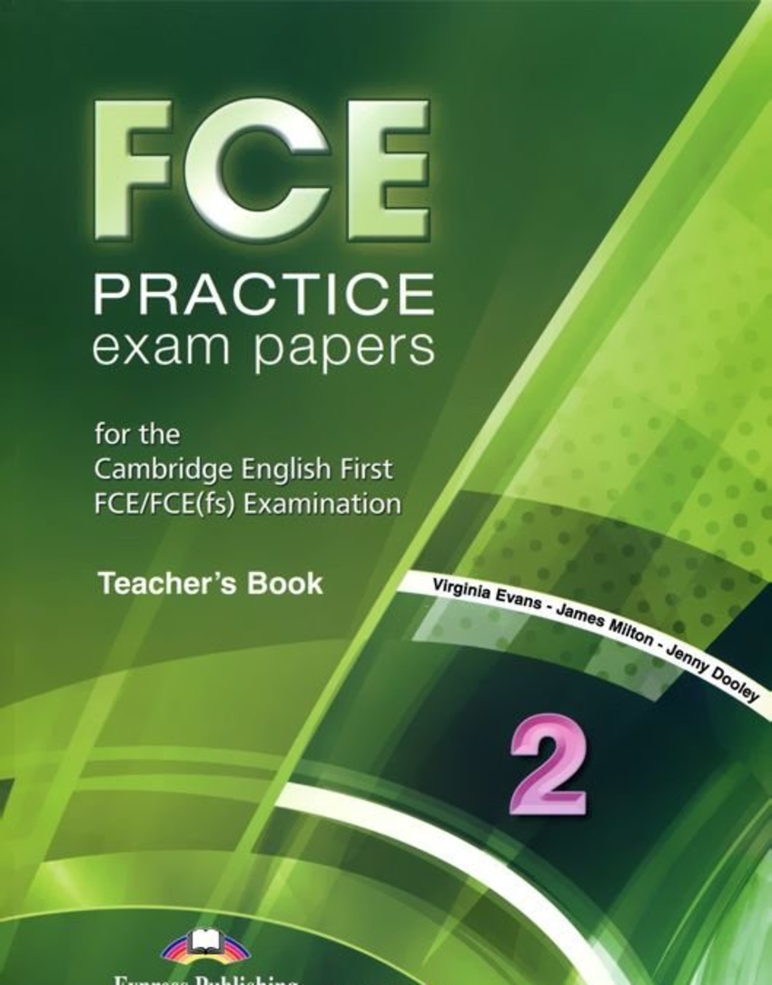 

Книга FCE Practice Exam Papers 2 Teacher's Book