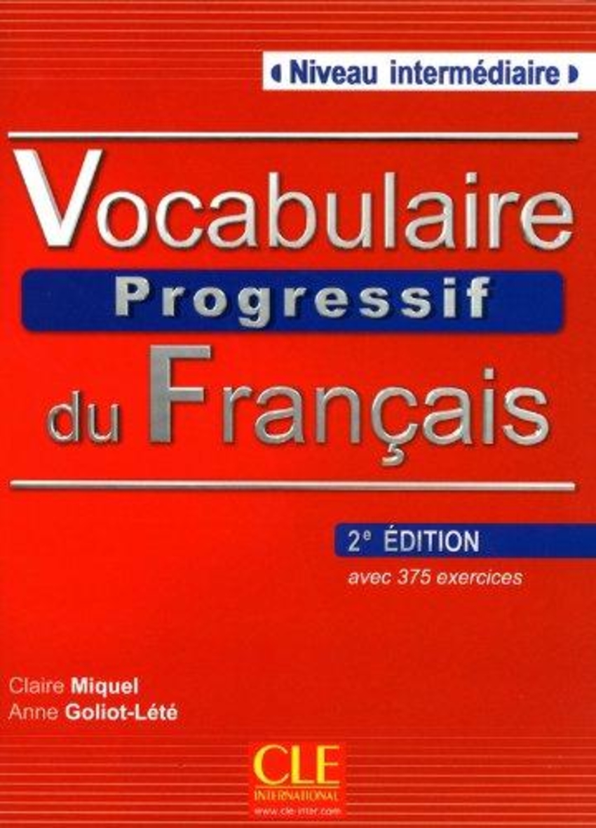 

Книга Vocabulaire Progressif du Francais 2eme Edition Intermediaire - Livre de l'eleve + CD audio