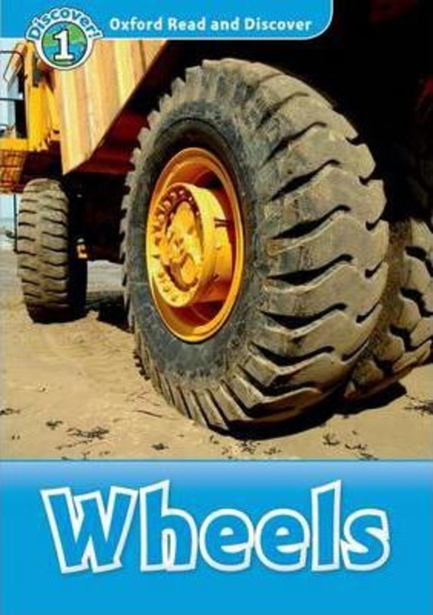 

Книга Oxford Read and Discover: Level 1: Wheels