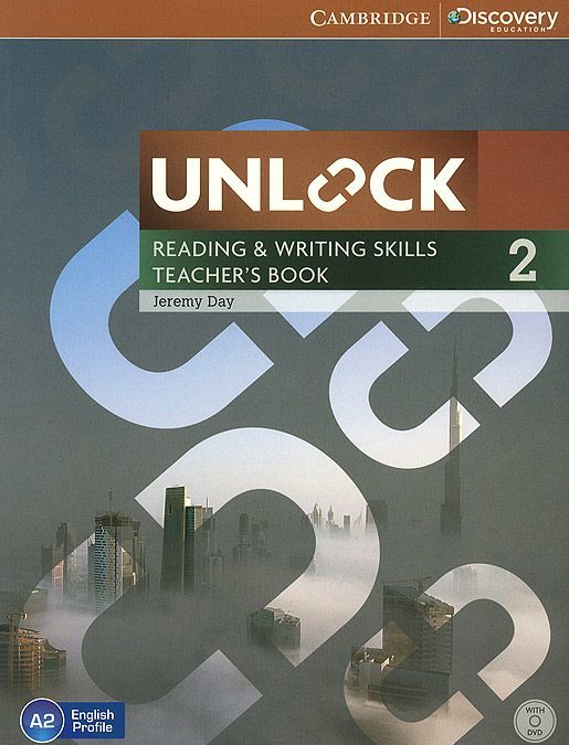 

Unlock: Level 2: Reading and Writing Skills: Teacher`s Book (+ DVD-ROM)