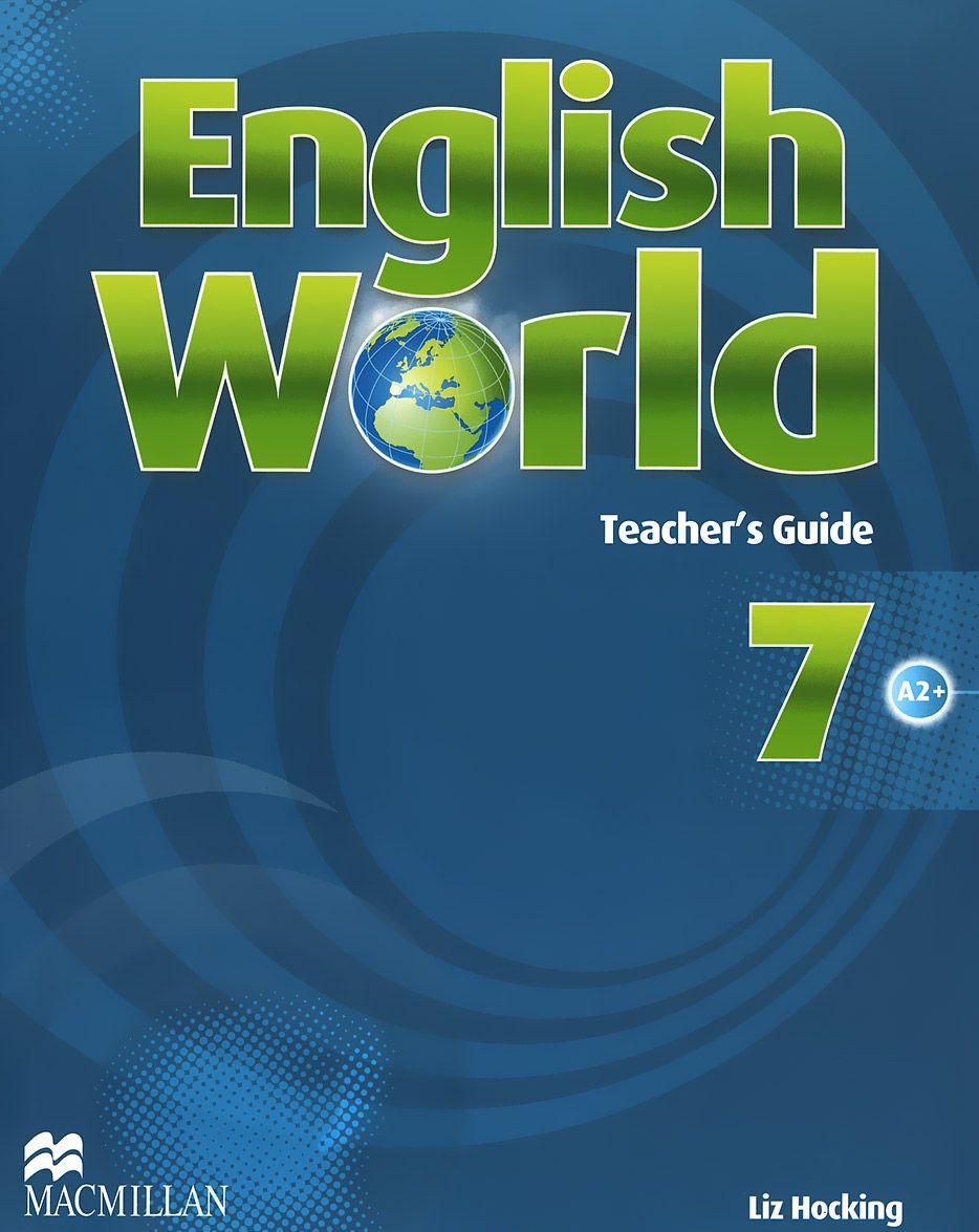 

English World 7: Teacher`s Guide