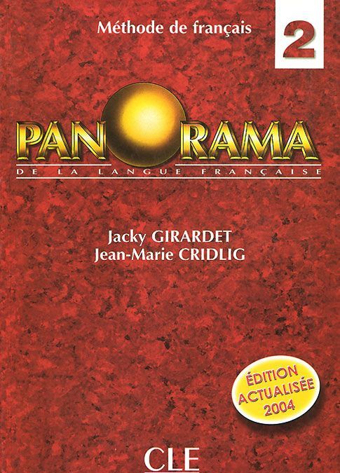 

Panorama de la langue francaise 2: La methode de francais