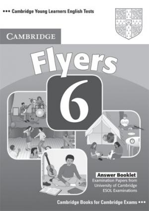 

Cambridge Flyers 6: Answer Booklet