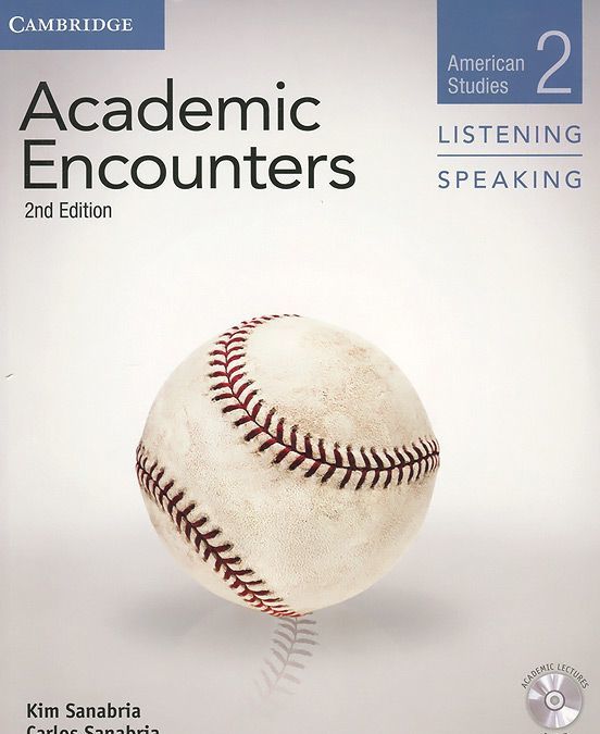 

Academic Encounters 2. Student`s Book. Listening and Speaking (+ DVD)