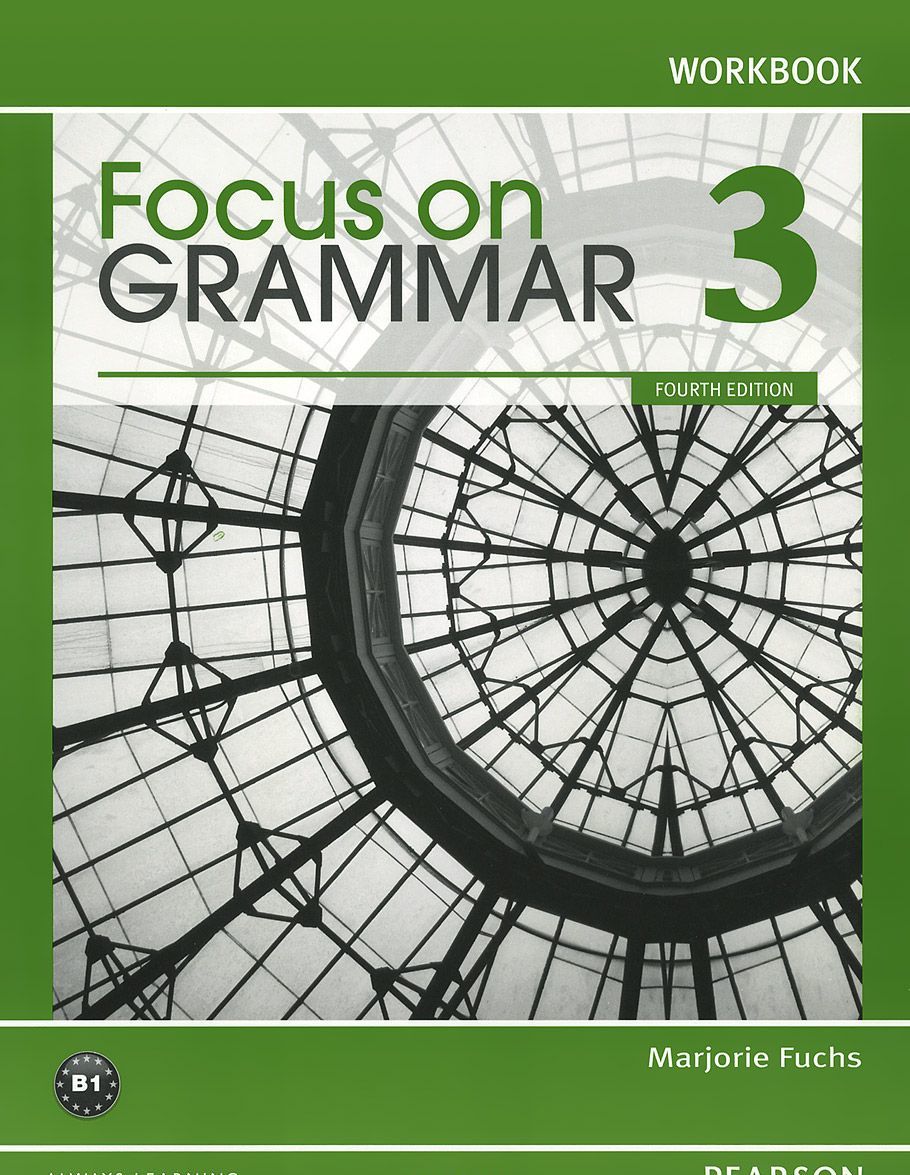 

Focus on Grammar 3: Workbook