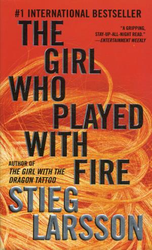 

The Girl Who Played with Fire