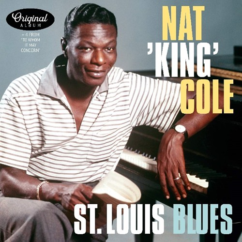 

Виниловая пластинка Nat King Cole - St. Louis Blues 2019 (vp90109) Vinyl Passion/EU Mint (art.237615)