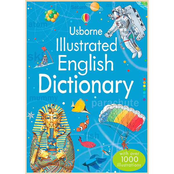 

Usborne Illustrated English Dictionary. Jane Bingham. ISBN:9781409535256