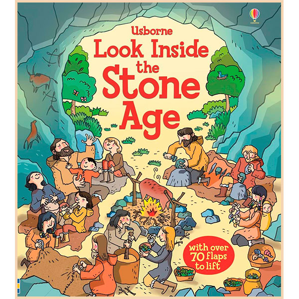 

Usborne Look Inside the Stone Age. Abigail Wheatley. ISBN:9781409599050