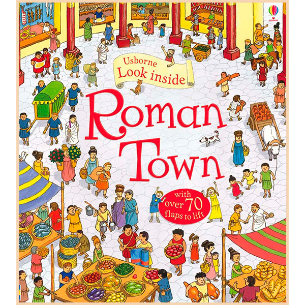 

Usborne Look Inside Roman Town. Conrad Mason. ISBN:9781409551621