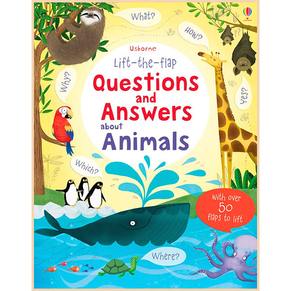 

Usborne Lift-the-Flap Questions and Answers about Animals. Katie Daynes. ISBN:9781409562115