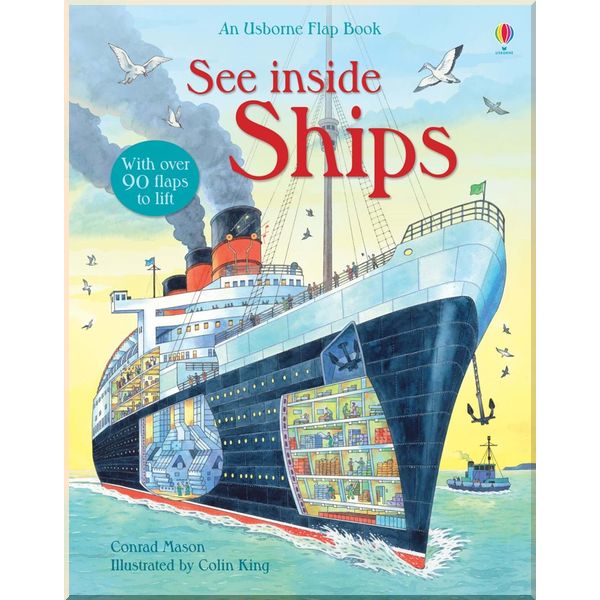 

Usborne See Inside Ships. Alex Frith. ISBN:9781409519034