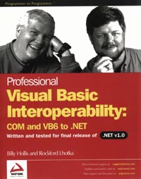 

Professional Visual Basic Interoperability - COM and VB6 to .NET. Издательство Wrox Press. 2790739