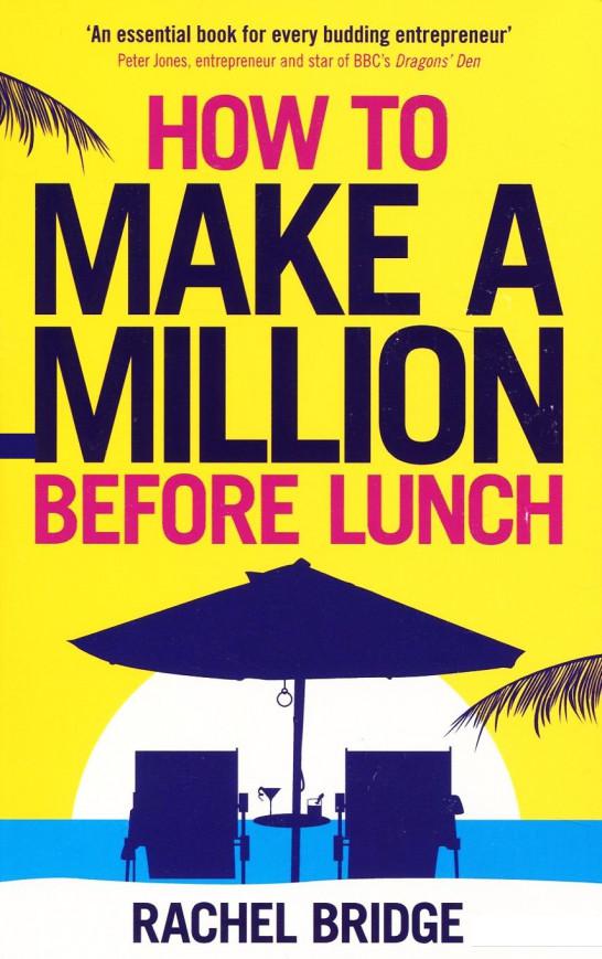 

How to Make a Million Before Lunch (935166)