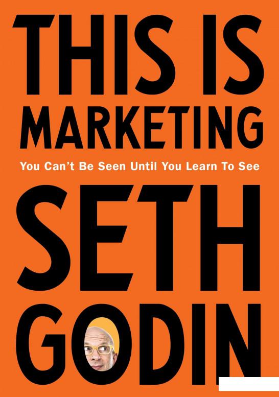 

This is Marketing. You Can’t Be Seen Until You Learn To See (934784)