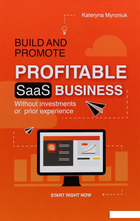 

Build and promote profitable SaaS business (988406)