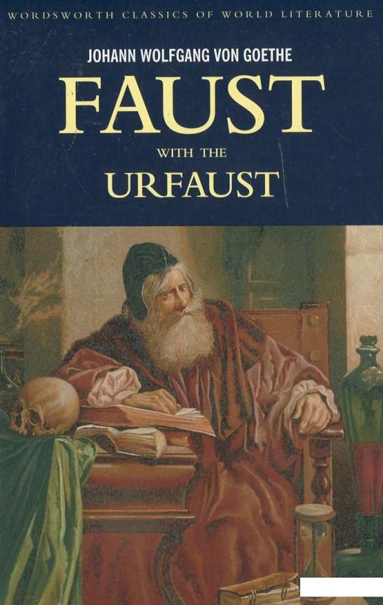 

Faust - A Tragedy in Two Parts and the Urfaust (445510)