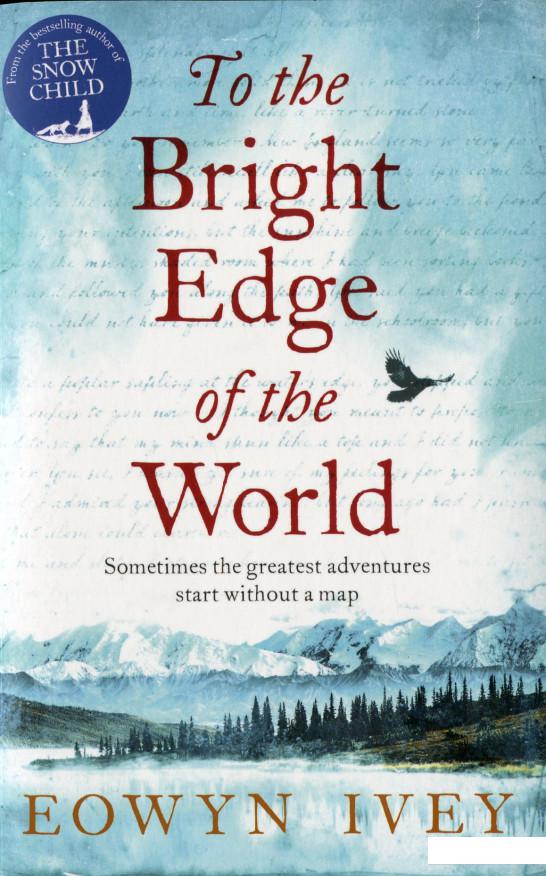 

To the Bright Edge of the World (1053064)