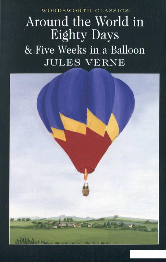 

Around the World in Eighty Days. Five Weeks in a Balloon (445330)