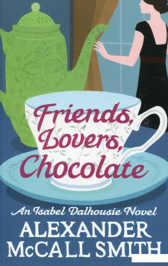 

Friends, Lovers, Chocolate (667528)