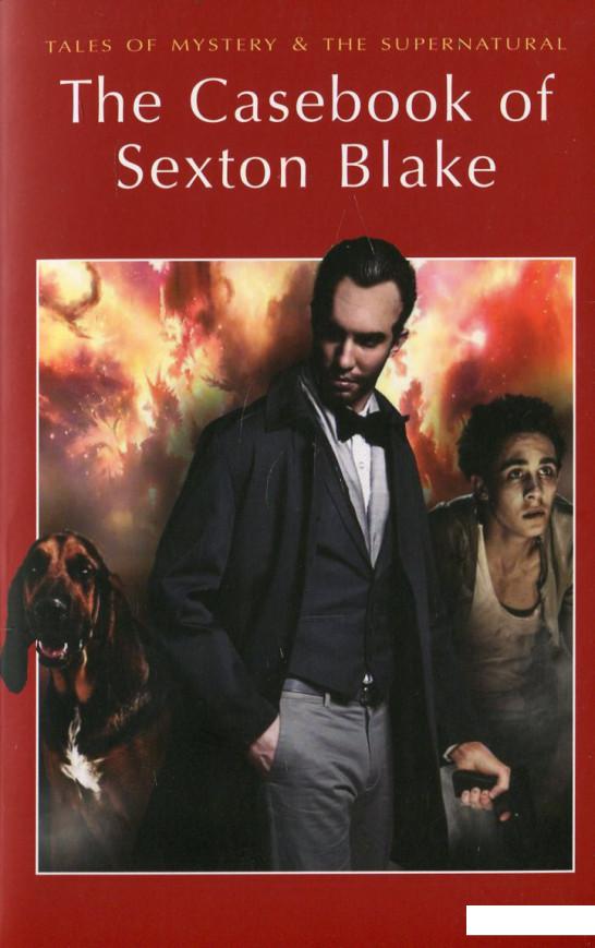 

The Casebook of Sexton Blake (445598)