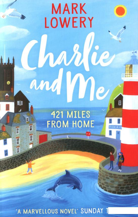 

Charlie and Me: 421 Miles From Home (1115717)