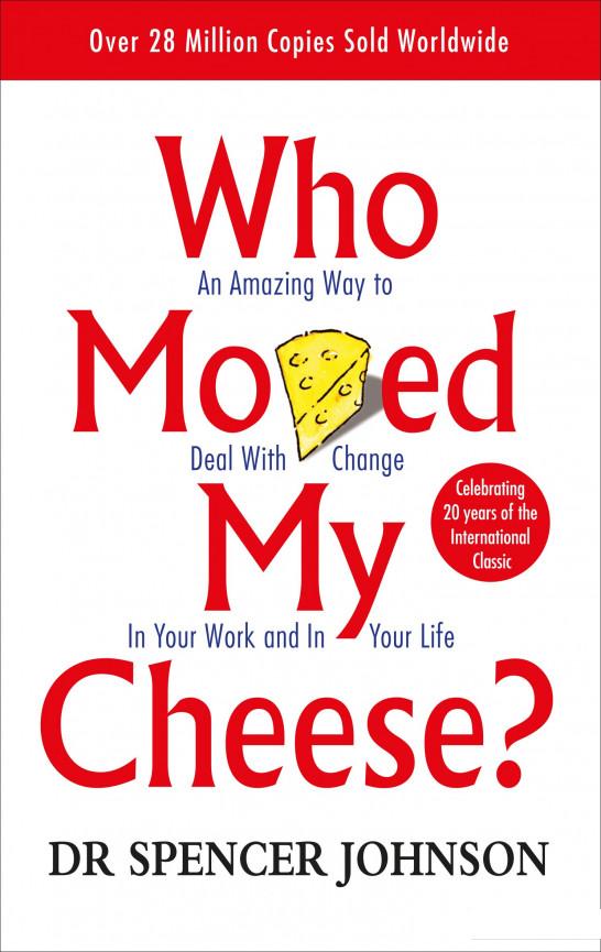 

Who Moved My Cheese (516476)